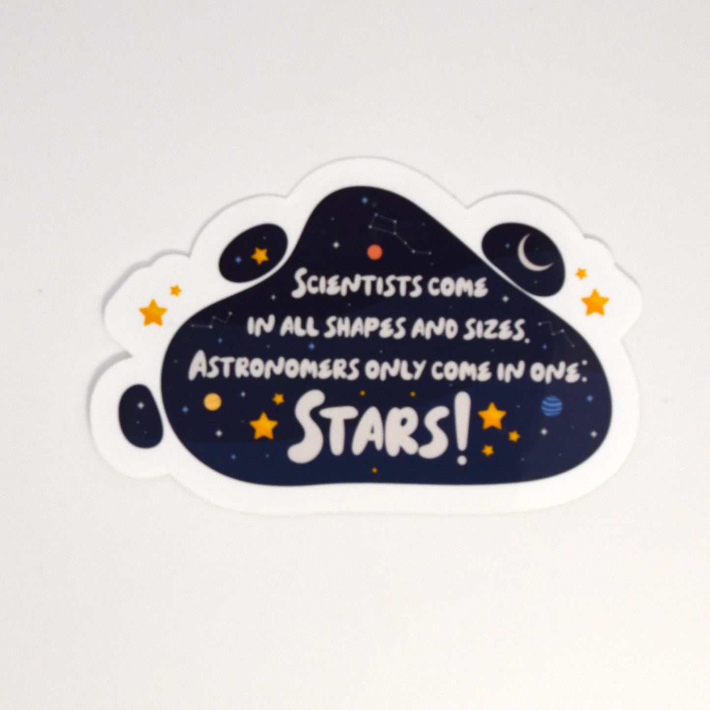 Astronomers are like Stars Sticker
