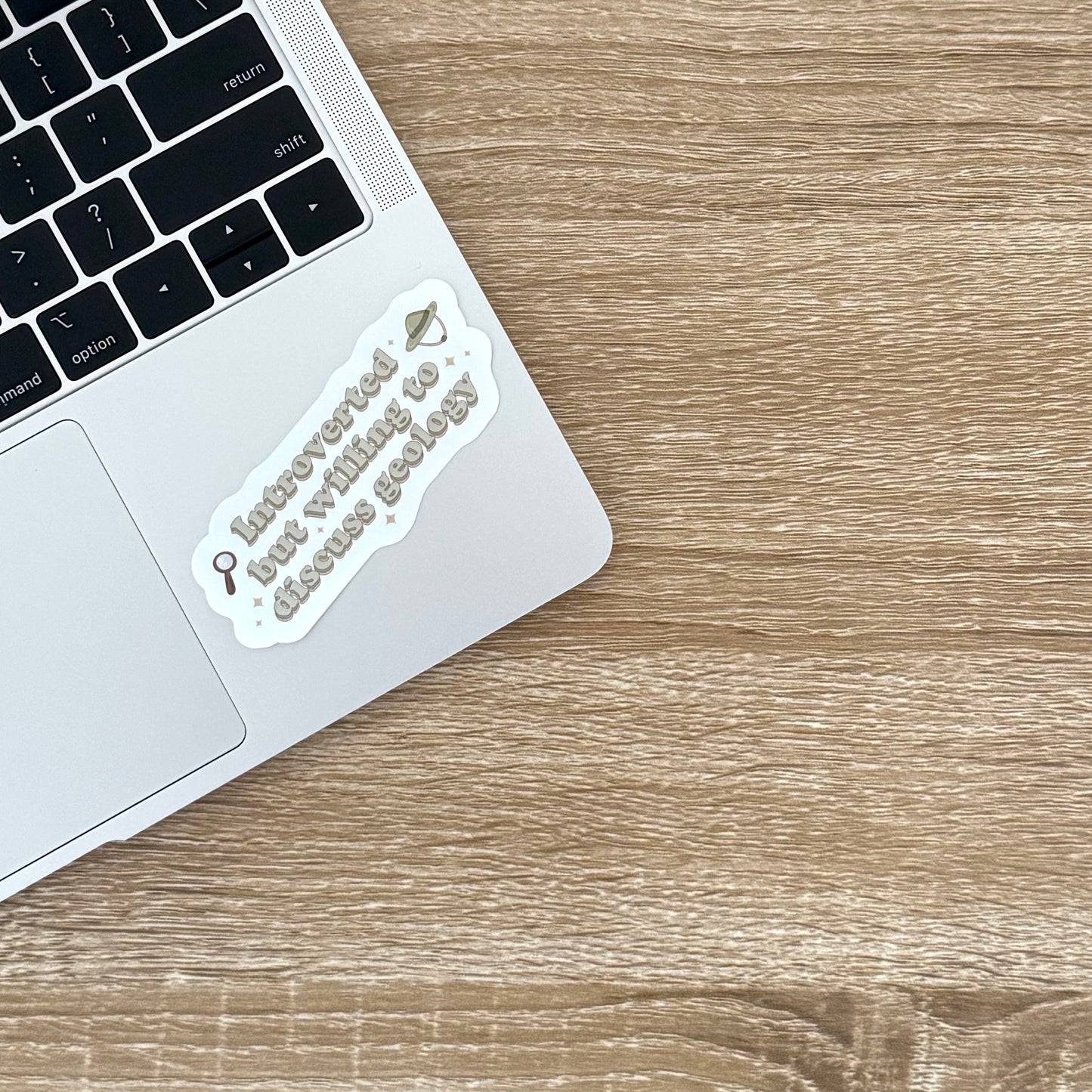 Introverted But Willing To Discuss Geology Sticker