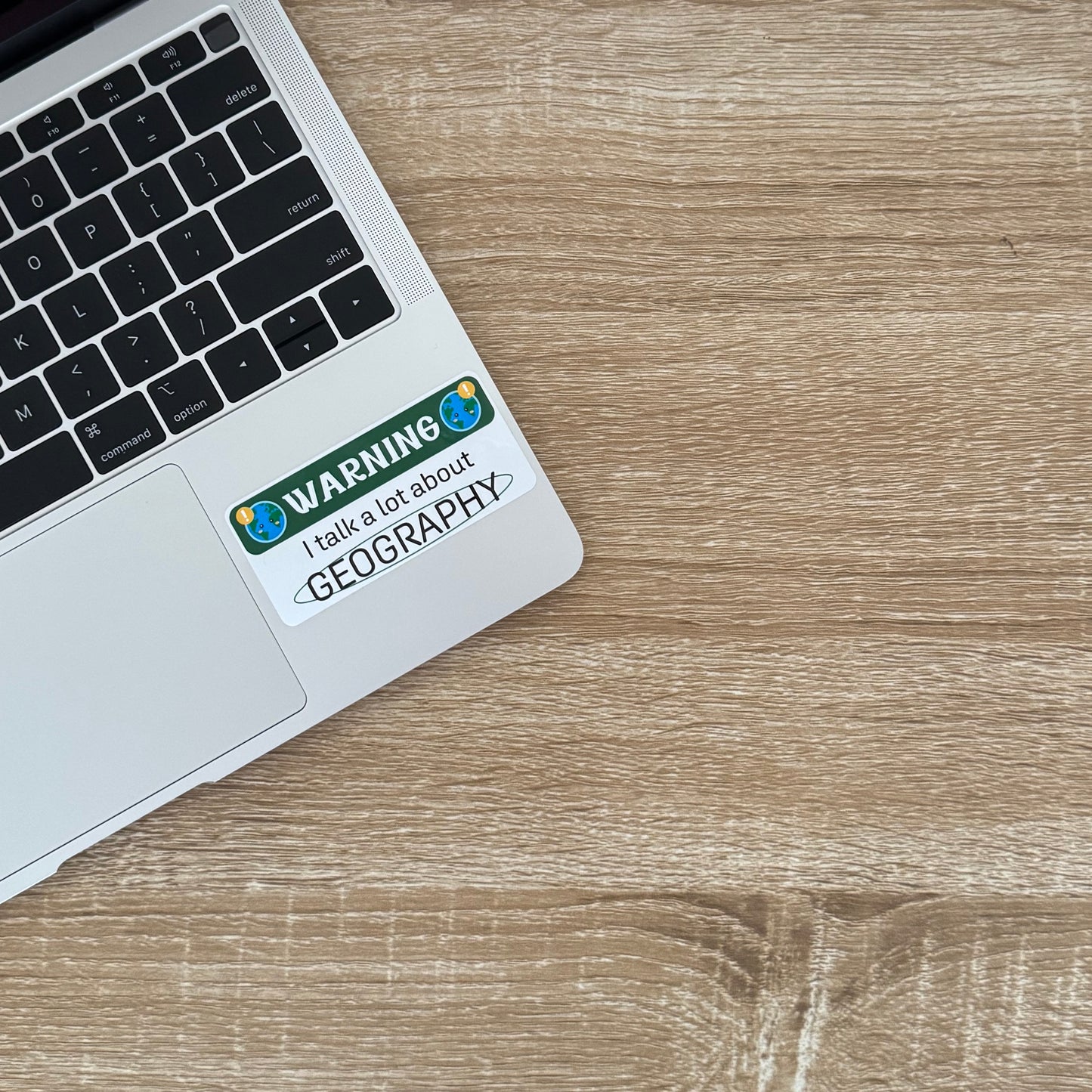 Warning! I Talk A Lot About Geography Sticker